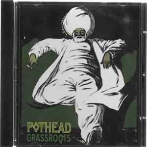 Pothead - Grassroots FLAC
