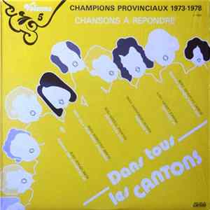 Various - Champions Provinciaux 1973-1978, Chansons À Répondre, Volume 5 FLAC