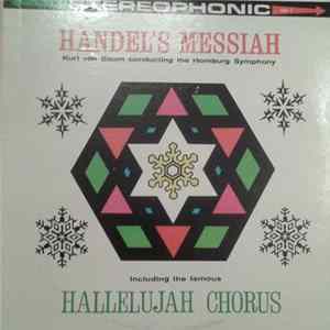 Handel, Kurt Von Baum Conducting The Homburg Symphony - Handel's Messiah Including The Famous Hallelujah Chorus FLAC