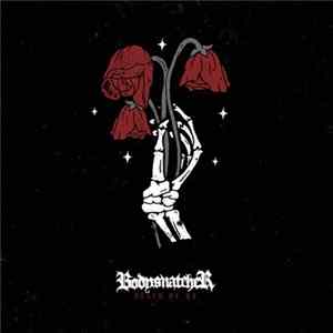 Bodysnatcher - Death Of Me FLAC