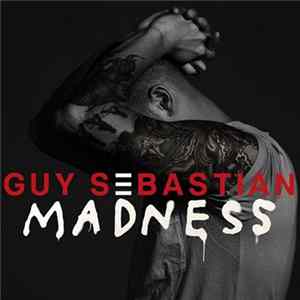 Guy Sebastian - Madness FLAC