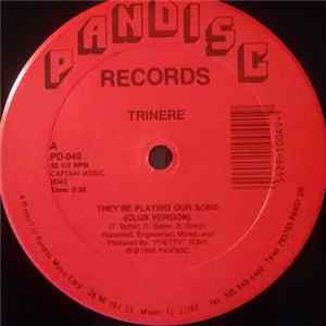 Trinere - They're Playing Our Song FLAC