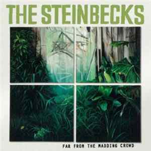 The Steinbecks - Far From The Madding Crowd FLAC