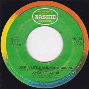 Johnny Williams - Just A Little Misunderstanding / Your Love Controls My World FLAC