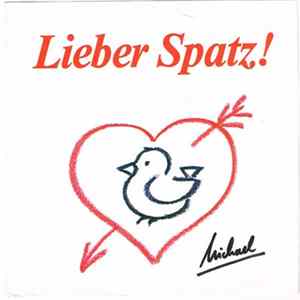 Michael - Lieber Spatz FLAC