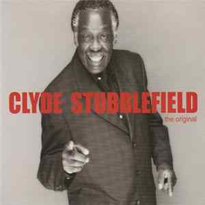 Clyde Stubblefield - The Original FLAC