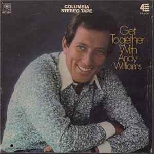 Andy Williams - Get Together With Andy Williams FLAC