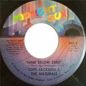 Cliff Jackson & The Naturals - Nine Below Zero / Up The Wall FLAC
