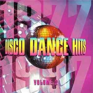 Various - Disco Dance Hits Volume 2 1977-1997 FLAC