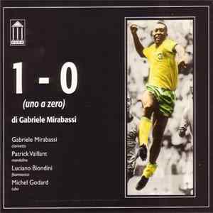 Gabriele Mirabassi - 1 - 0 (Uno A Zero) FLAC