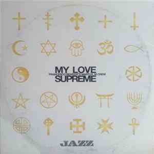 Francesco Bearzatti, Martux_M Crew - My Love Supreme FLAC
