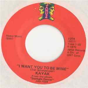 Kayak - I Want You To Be Mine / Irene FLAC