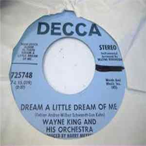 Wayne King And His Orchestra - Dream A Little Dream Of Me / Harlem Nocturne FLAC