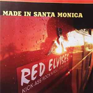 Red Elvises - Made In Santa Monica FLAC