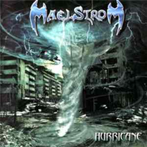 Maelstrom - Hurricane FLAC