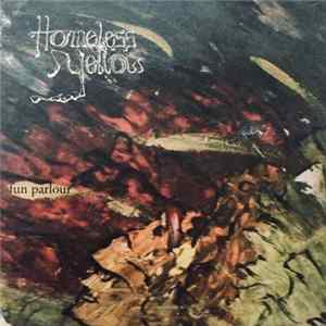 Homeless Yellow - Fun Parlour FLAC