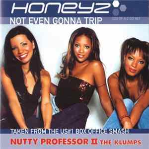 Honeyz - Not Even Gonna Trip FLAC
