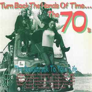 Various - Turn Back The Hands Of Time... The 70's FLAC