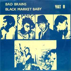 Bad Brains / Black Market Baby - Bad Brains / Black Market Baby FLAC