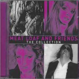 Various - Meat Loaf And Friends - The Collection FLAC