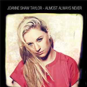 Joanne Shaw Taylor - Almost Always Never FLAC