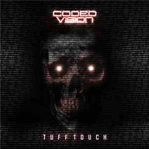 Tuff Touch - Coded Vision (Dub) FLAC