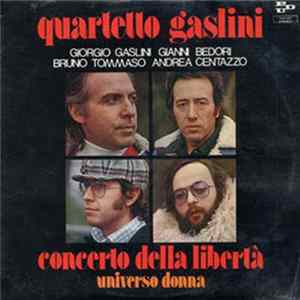 Quartet Gaslini - Concerto Della Libertà / Universo Donna FLAC