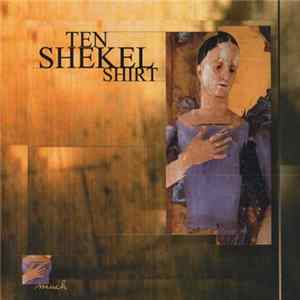Ten Shekel Shirt - Much FLAC