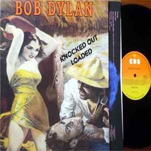 Bob Dylan - Knocked Out Loaded FLAC