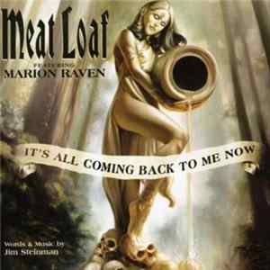 Meat Loaf - It's All Coming Back To Me Now FLAC