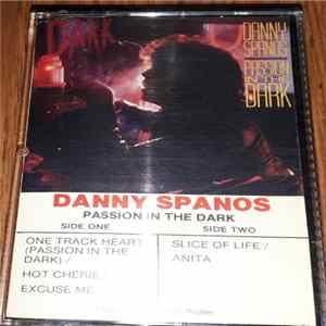 Danny Spanos - Passion In The Dark FLAC