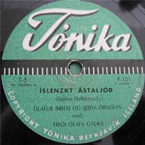 Ólafur Briem Og Adda Örnólfsdóttir Með Tríói Ólafs Gauks - Íslenzkt Ástarljóð / Yndæl Er Æskutíð FLAC