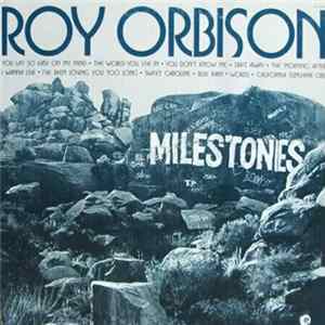 Roy Orbison - Milestones FLAC