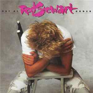 Rod Stewart - Out Of Order FLAC