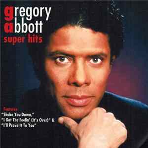 Gregory Abbott - Super Hits FLAC