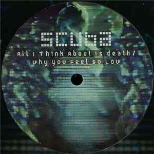 Scuba - All I Think About Is Death / Why You Feel So Low FLAC