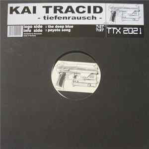 Kai Tracid - Tiefenrausch FLAC