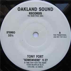 Tony Fort - Somewhere / Hooked Around My Body FLAC
