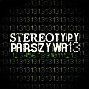 StereoTypy - Parszywa13 FLAC