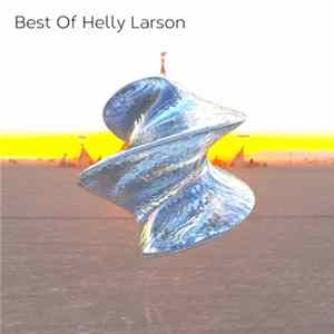 Helly Larson - Best Of Helly Larson FLAC