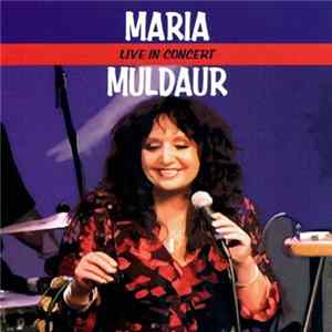 Maria Muldaur - Live In Concert FLAC