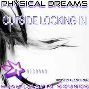 Physical Dreams - Outside Looking In FLAC