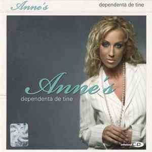 Anne's - Dependentă De Tine FLAC