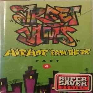 Various - Street Jams: Hip-Hop From The Top Part 4 FLAC