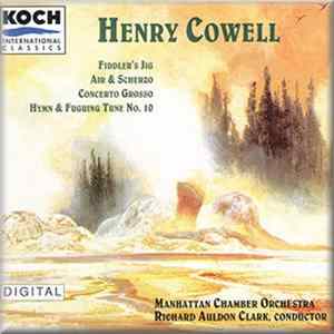 Henry Cowell / Vincent Persichetti / Edward MacDowell - Fiddler's Jig / Air & Scherzo / Concerto Grosso / Hymn & Fuguing Tune No. 10 FLAC