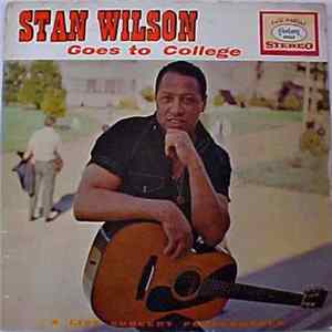 Stan Wilson With Lenin Castro - Stan Wilson Goes To College FLAC