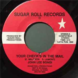 John Lee Bondi - Your Check's In The Mail FLAC