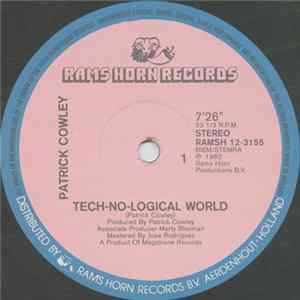 Patrick Cowley - Tech-No-Logical World / Primitive World FLAC