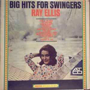Ray Ellis - Big Hits For Swingers FLAC