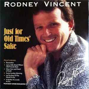 Rodney Vincent - Just For Old Times' Sake FLAC